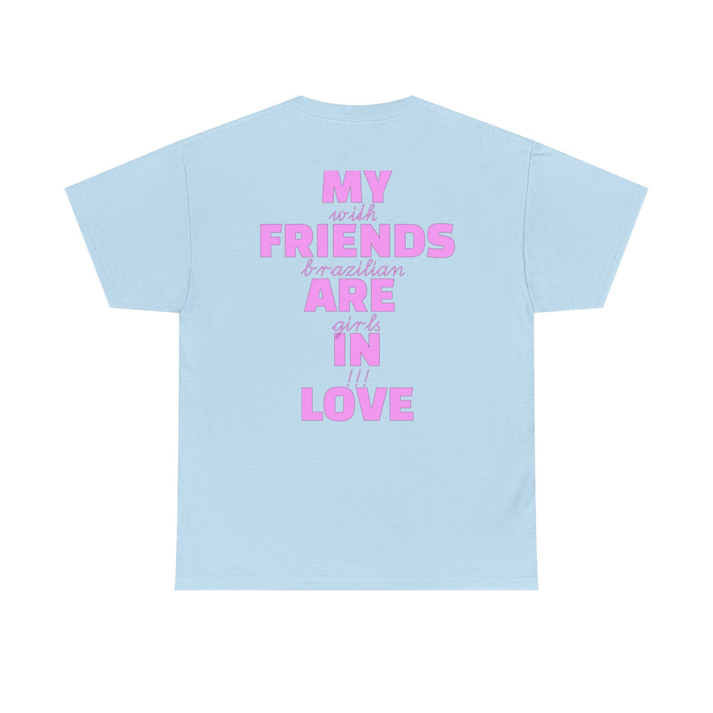 Brazilian Girls t-shirt